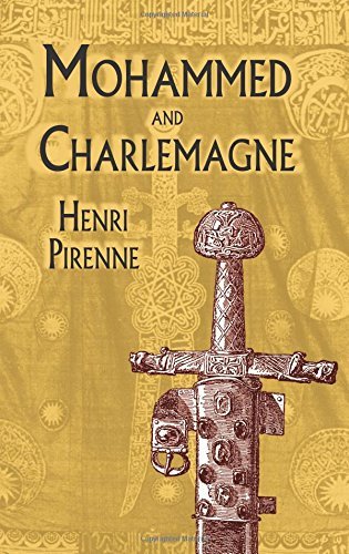 Henri Pirenne/Mohammed and Charlemagne