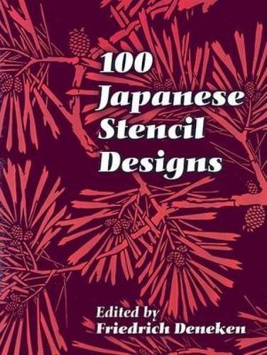 Friedrich Deneken/100 Japanese Stencil Designs