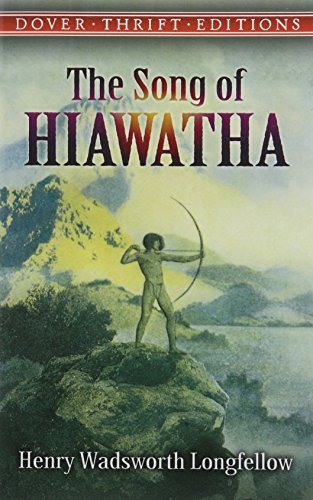 Henry Wadsworth Longfellow/The Song of Hiawatha