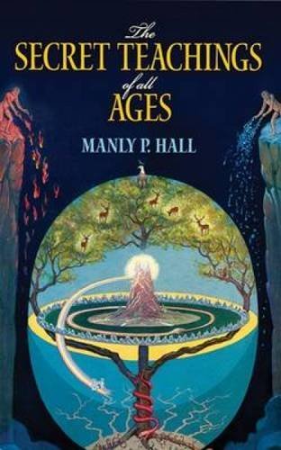Manly P. Hall The Secret Teachings Of All Ages An Encyclopedic Outline Of Masonic Hermetic Qab 