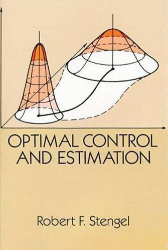 Robert F. Stengel Optimal Control And Estimation Revised 