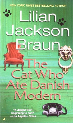 Lilian Jackson Braun/The Cat Who Ate Danish Modern