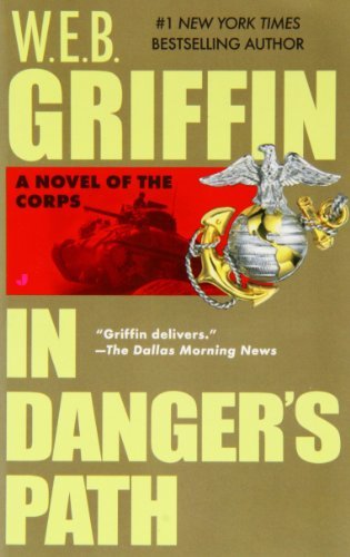 W. E. B. Griffin/In Danger's Path