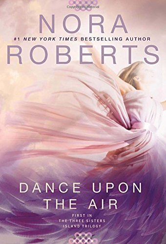 Nora Roberts/Dance Upon The Air