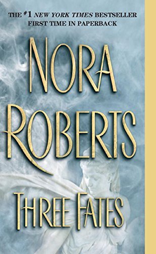 Nora Roberts/Three Fates
