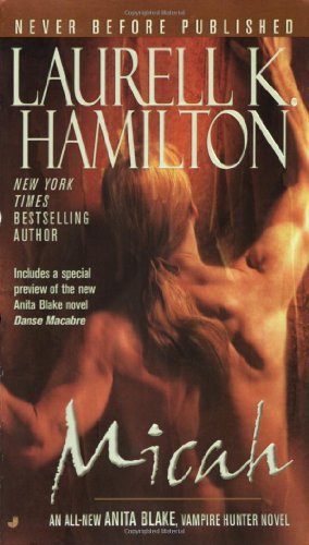 Laurell K. Hamilton/Micah@ An Anita Blake, Vampire Hunter Novel