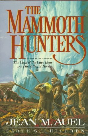 Jean M. Auel/The Mammoth Hunters-Earth's Children Book Three