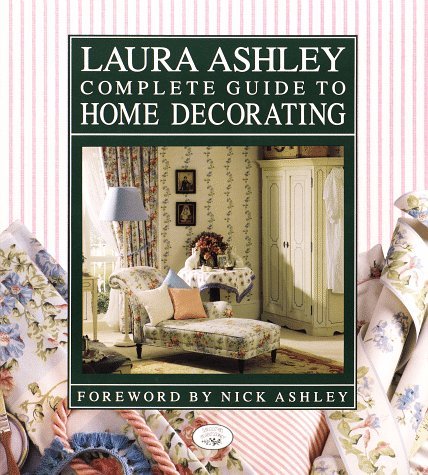 Charyn Jones/Laura Ashley Complete Guide To Home Decorating