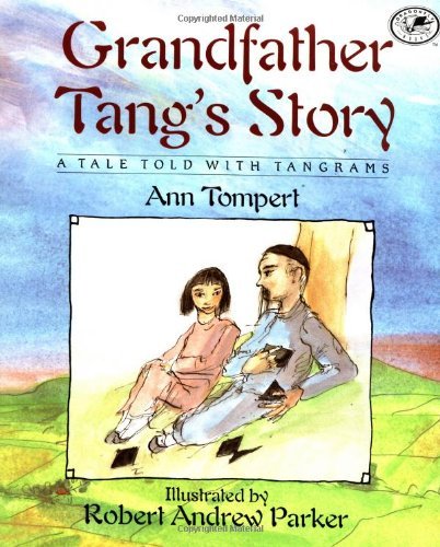 Ann Tompert/Grandfather Tang's Story