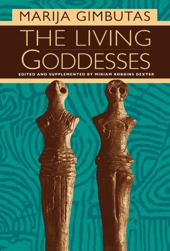 Gimbutas,Marija Alseikaite/ Dexter,Miriam Robbin/The Living Goddesses
