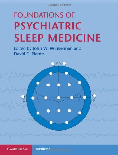 John W. Winkelman Foundations Of Psychiatric Sleep Medicine 