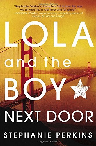 Stephanie Perkins/Lola and the Boy Next Door
