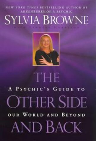 Sylvia Browne/The Other Side And Back: A Psychic's Guide To Our