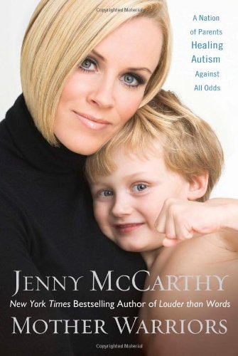 Jenny Mccarthy Mother Warriors 
