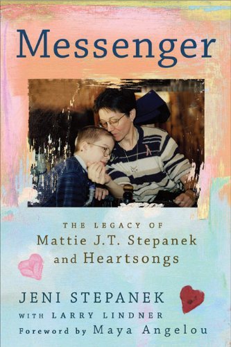 Jeni Stepanek/Messenger@The Legacy Of Mattie J.T. Stepanek And Heartsongs