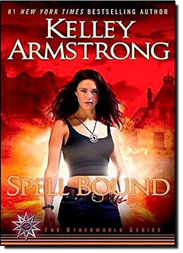 Kelley Armstrong/Spell Bound