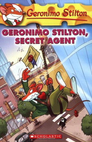 Geronimo Stilton/Geronimo Stilton, Secret Agent (Geronimo Stilton #