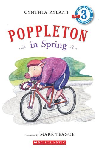 Cynthia Rylant/Poppleton in Spring (Scholastic Reader, Level 3)