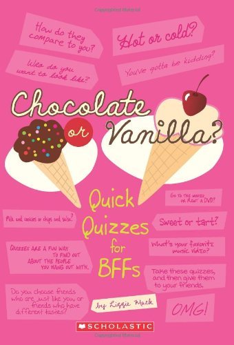 Lizzie Mack/Chocolate or Vanilla?@ Quick Quizzes for BFFs