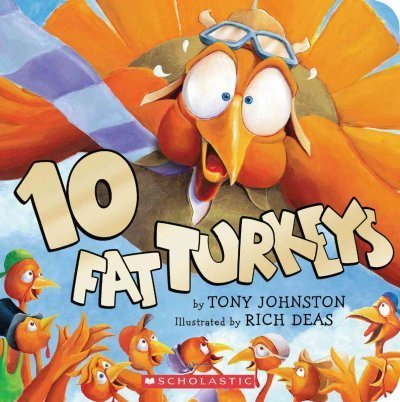 Tony Johnston 10 Fat Turkeys 