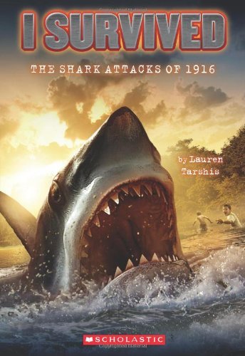 Tarshis,Lauren/ Dawson,Scott (ILT)/I Survived the Shark Attacks of 1916