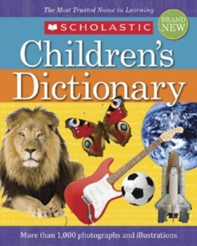 Inc. Scholastic Scholastic Children's Dictionary (2010 Edition) 