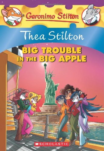 Thea Stilton/Thea Stilton@ Big Trouble in the Big Apple (Thea Stilton #8), 8