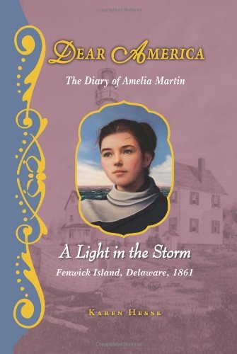 Karen Hesse/The Diary of Amelia Martin@ A Light in the Storm - Fenwick Island, Delaware,