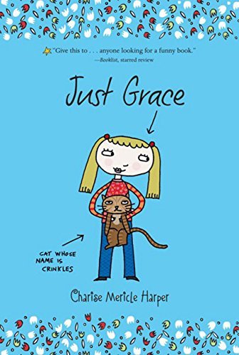 Charise Mericle Harper/Just Grace
