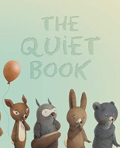 Deborah Underwood/The Quiet Book