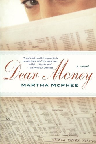 Martha McPhee/Dear Money