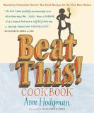 Ann Hodgman Beat This! Cookbook Absolutely Unbeatable Knock 'em Dead Recipes For Revised 