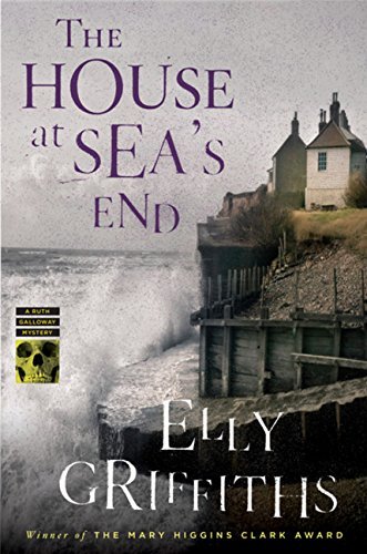 Elly Griffiths The House At Sea's End 