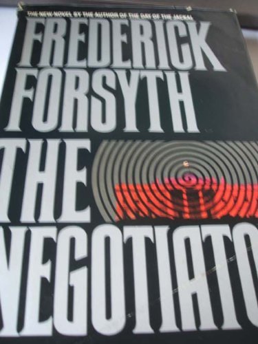 Frederick Forsyth The Negotiator 