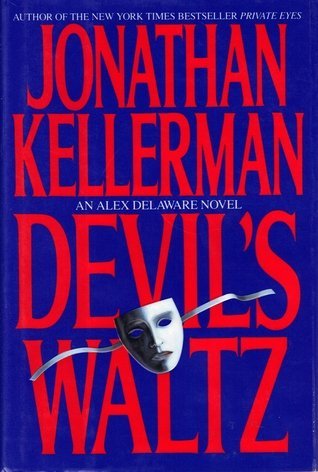 Jonathan Kellerman/Devil's Waltz@Alex Delaware