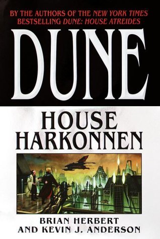 Brian Herbert/Dune: House Harkonnen