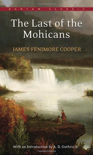 James Fenimore Cooper/The Last of the Mohicans
