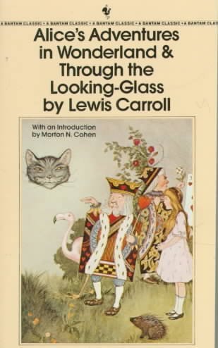 Lewis Carroll/Alice's Adventures in Wonderland and Through the L