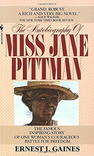 Ernest J. Gaines/The Autobiography of Miss Jane Pittman