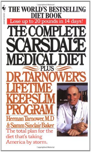 Herman Tarnower/Complete Scarsdale Medical Diet,The@Plus Dr. Tarnower's Lifetime Keep-Slim Program
