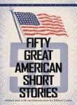 Milton Crane Fifty Great American Short Stories 