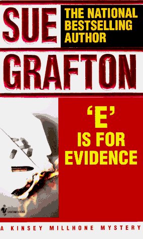 Sue Grafton/E Is For Evidence@Kinsey Millhone Mysteries