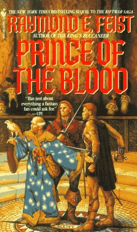 Raymond E. Feist/Prince Of The Blood
