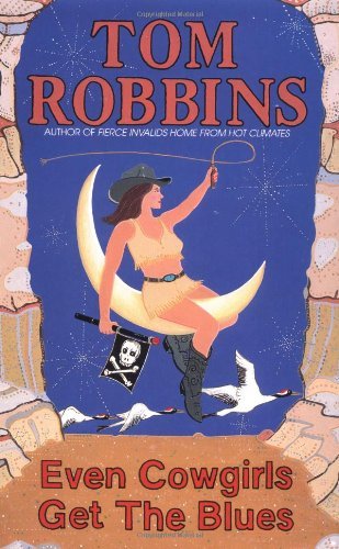 Tom Robbins/Even Cowgirls Get the Blues@Reissue
