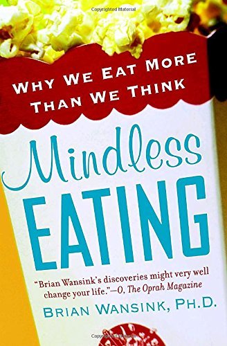 Brian Wansink/Mindless Eating@1 Reprint
