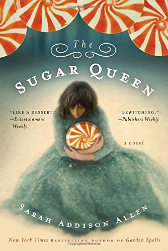 Sarah Addison Allen/The Sugar Queen@Reprint