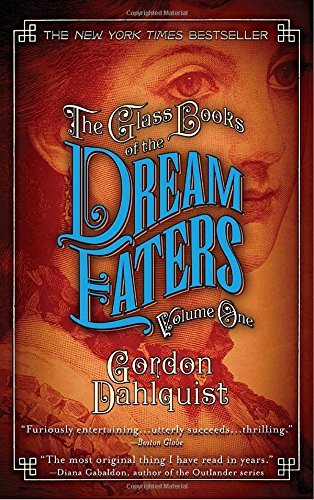 Gordon Dahlquist/The Glass Books of the Dream Eaters, Volume One