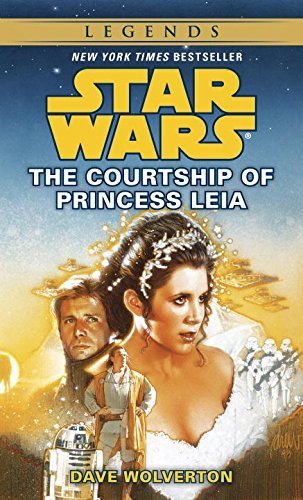 Dave Wolverton/The Courtship of Princess Leia@ Star Wars Legends