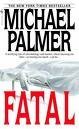 Michael Palmer Fatal 