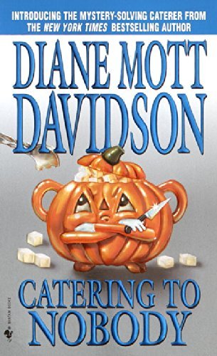 Diane Mott Davidson/Catering to Nobody